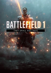 Battlefield 1: They Shall Not Pass