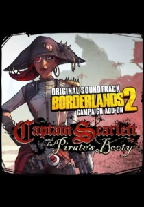 Borderlands 2: Captain Scarlett and Her Pirate’s Booty