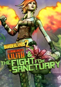 Borderlands 2: Commander Lilith and the Fight for Sanctuary