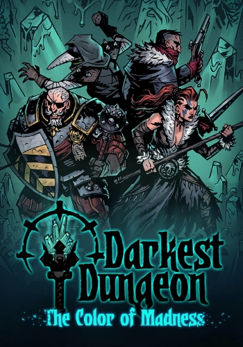 Darkest Dungeon: The Color of Madness