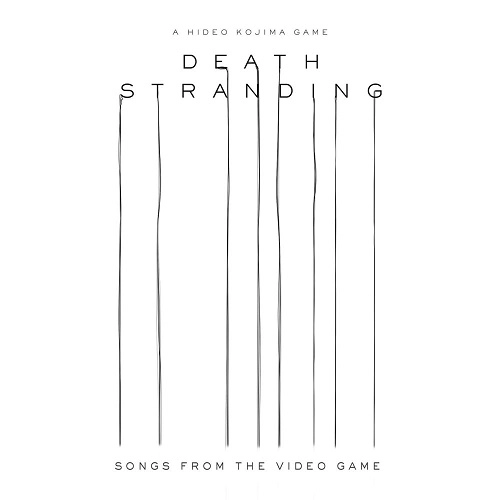 Death Stranding [Songs from the Video Game]