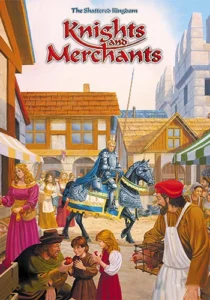 Knights and Merchants: The Shattered Kingdom