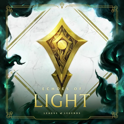 League of Legends – Echoes of Light