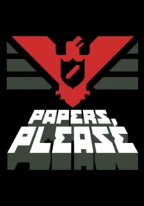 Papers, Please