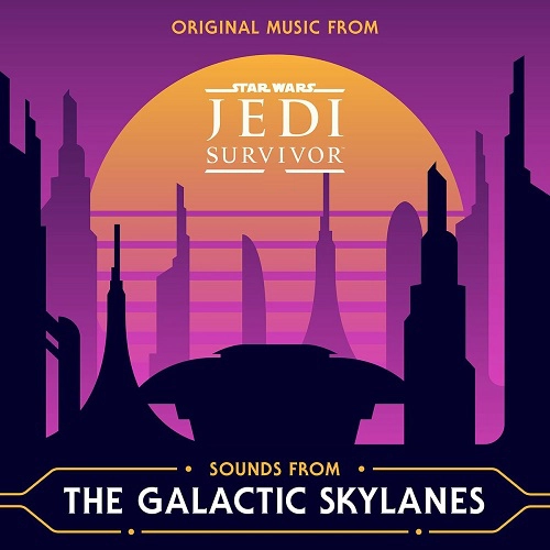 Star Wars Jedi: Survivor – Sounds from the Galactic Skylanes