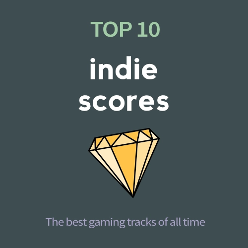 Top 10 Indie-Scores