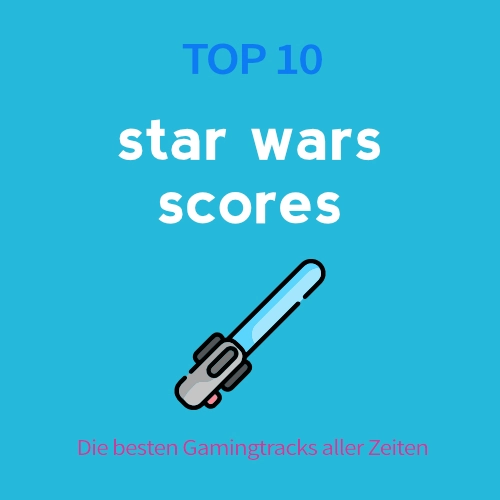 Top 10 Star Wars-Scores