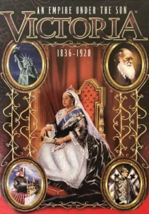 Victoria: An Empire Under the Sun